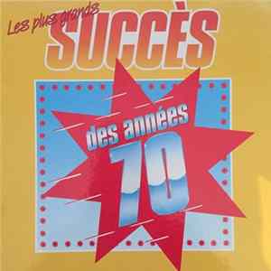 Various - Les Plus Grands Succès Des Années 70 FLAC album