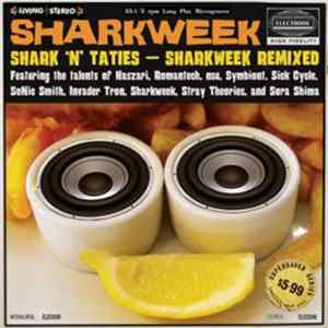 Sharkweek - Shark N Taties FLAC album