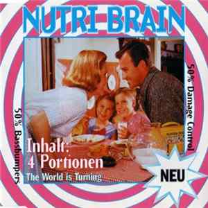 Nutri Brain - The World Is Turning FLAC album