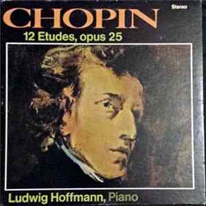 Ludwig Hoffmann, Chopin - 12 Etudes, Opus 25 FLAC album