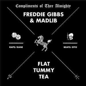 Freddie Gibbs & Madlib - Flat Tummy Tea FLAC album