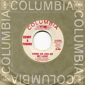 Kenny & Yvonne - Come On And Be My Love FLAC album