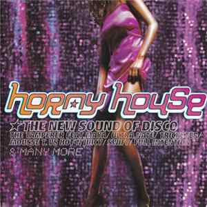 Various - Horny House - The New Sound Of Disco FLAC album