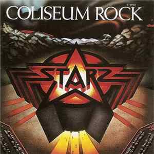 Starz - Coliseum Rock FLAC album
