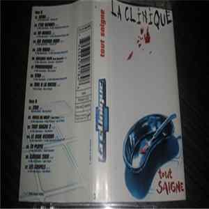 La Clinique - Tout Saigne FLAC album