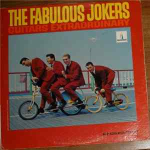 The Fabulous Jokers - Guitars Extraordinary FLAC album