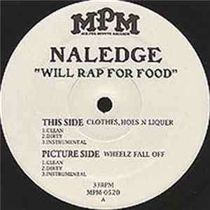 Naledge - Clothes,Hoes N Liquer / Wheelz Fall Off FLAC album