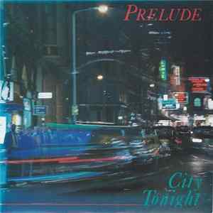 Prelude - City To Night FLAC album
