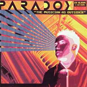 Paradox - The Musician As Outsider FLAC album