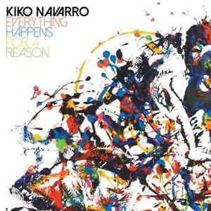 Kiko Navarro - Everything Happens For A Reason FLAC album
