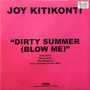 Joy Kitikonti - Dirty Summer (Blow Me) FLAC album