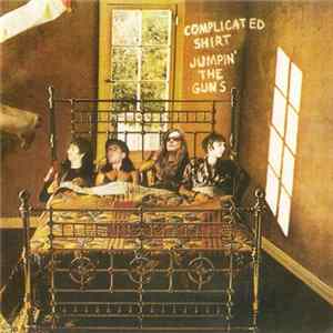Complicated Shirt - Jumpin' The Guns FLAC album