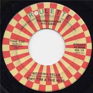 Tiny Tim & The Hits / Sonny Til And The Orioles - Wedding Bells / Crying In The Chapel FLAC album
