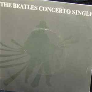 Rostal & Schaefer And Ron Goodwin And Royal Liverpool Philharmonic Orchestra - The Beatles Concerto Single FLAC album