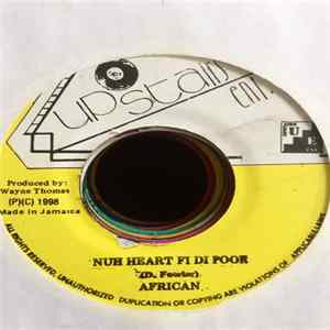African - Nuh Heart Fi Di Poor FLAC album