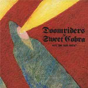 Doomriders & Sweet Cobra - Are We Not Men? FLAC album