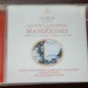 Domenico Caudioso, Giuseppe Giuiliano, Gian Francesco Eterardi, Gaspare Gabbellone (Caballone) - Naples au XVIII Siecle Quatre Concertos Pour Mandolins FLAC album