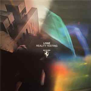 Lone - Reality Testing FLAC album