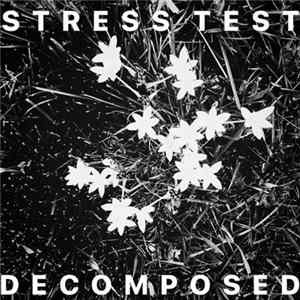 Stress Test - Decomposed FLAC album