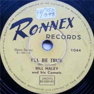 Bill Haley And His Comets - I'll Be True / Ten Little Indians FLAC album