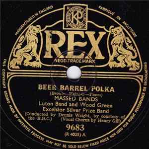 Massed Bands Luton Band And Wood Green Excelsior Silver Prize Band - Beer Barrel Polka / Wings Over The Navy FLAC album