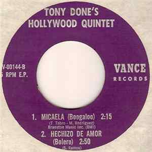 Tony Done's Hollywood Quintet - Amor Ciego / Margie / Micaela / Hechizo De Amor FLAC album