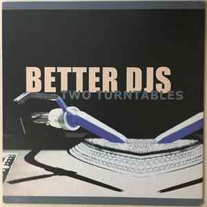 Better DJs - Two Turntables FLAC album