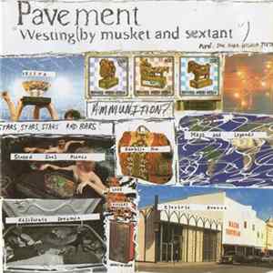 Pavement - Westing (By Musket And Sextant) FLAC album