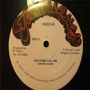 Colonel Lloydie - Run Come Call Me FLAC album