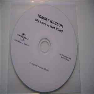 Tommy Nilsson - My Love Is Not Blind FLAC album