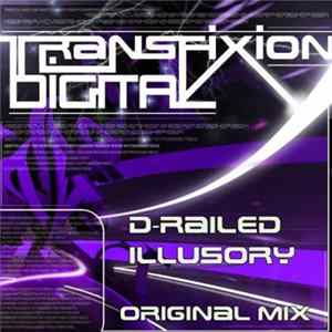 D-Railed - Illusory FLAC album
