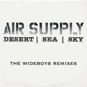 Air Supply - Desert | Sea | Sky (The Wideboys Remixes) FLAC album
