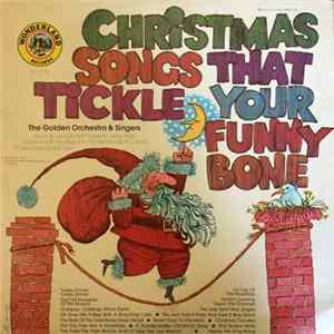 The Golden Orchestra & Singers - Christmas Songs That Tickle Your Funny Bone FLAC album