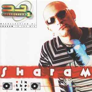 Sharam - DJ Collection #1 - Sharam In The Mix FLAC album