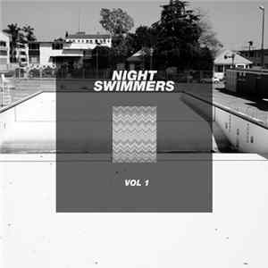 Various - Night Swimmers Vol. 1 FLAC album