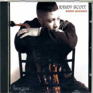 Randy Scott - Words Unspoken FLAC album