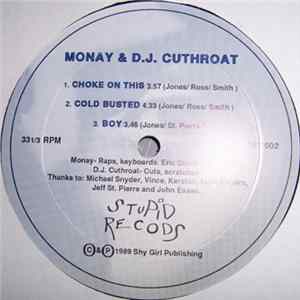 Monay & D.J. Cuthroat - Choke On This / Cold Busted / Boy FLAC album