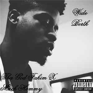 Tha God Fahim X Mach Hommy - Wide Berth FLAC album