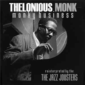 The Jazz Jousters - Monky Business (Thelonious Monk) FLAC album