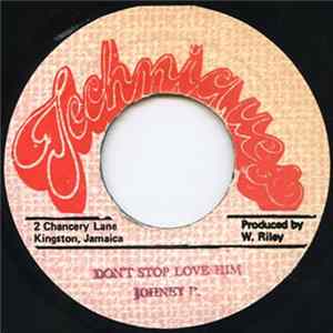 Johnny P - Don´t Stop Love Him FLAC album