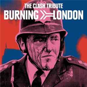 Various - Burning London: The Clash Tribute FLAC album