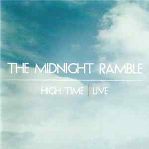 The Midnight Ramble - High Time | Live FLAC album