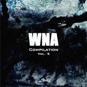 Various - WNA Compilation Vol. 5 FLAC album