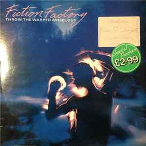 Fiction Factory - Throw The Warped Wheel Out FLAC album