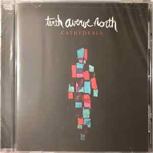 Tenth Avenue North - Cathedrals FLAC album