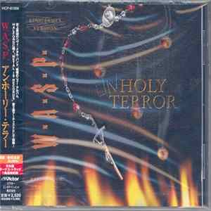W.A.S.P. - Unholy Terror FLAC album