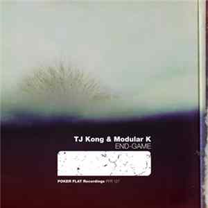 TJ Kong & Modular K - End-Game FLAC album