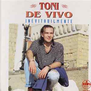 Toni De Vivo - Inevitabilmente FLAC album