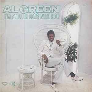 Al Green - I'm Still In Love With You FLAC album