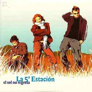 La 5ª Estación - El Sol No Regresa FLAC album